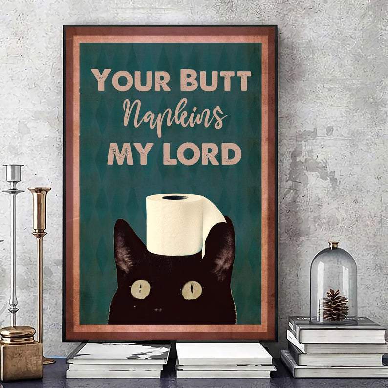 Funny Black Cat Canvas, Bathroom Decor, Your Butt Napkins My Lord Canvas