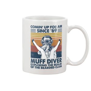 Comin' Up For Air Since 69 Muff Diver Exploring The Realm Of The Bearded Clam Mug