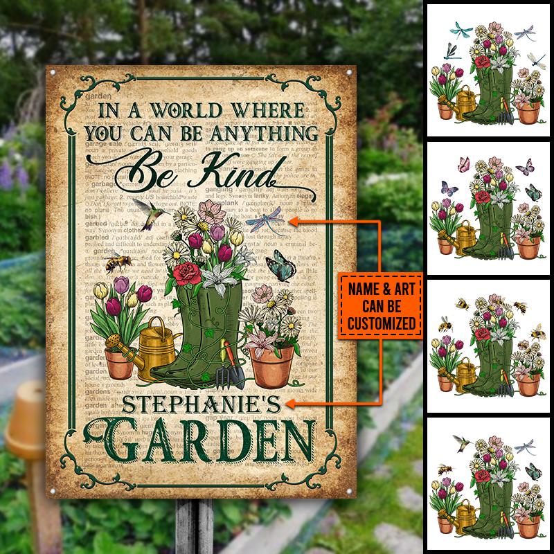 Garden In A World Where You Can Be Anything Be Kind Custom Classic Metal Signs