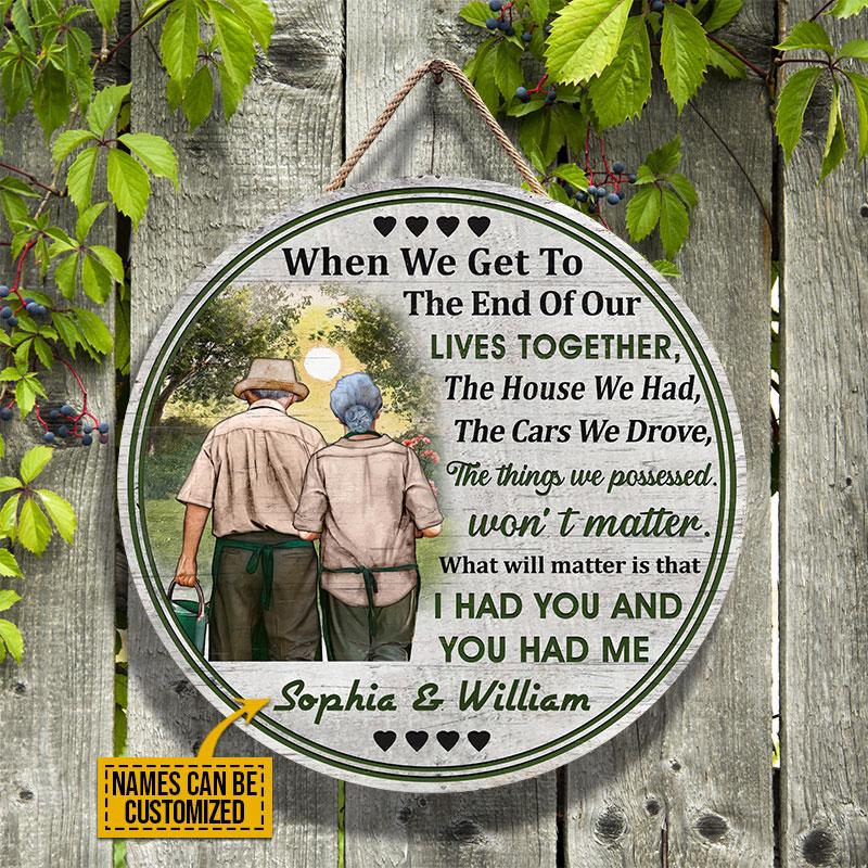 Gardening Old Couple Husband Wife When We Get Custom Wood Circle Sign