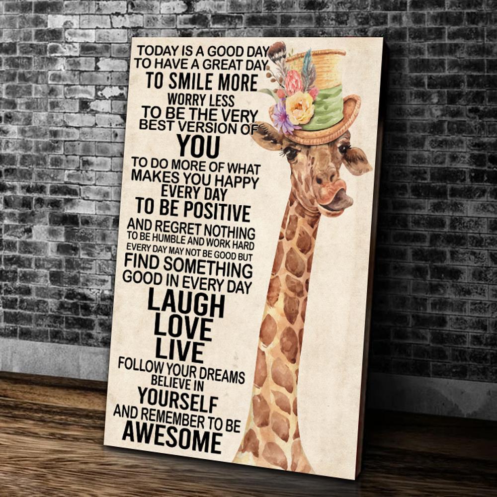 Giraffe Wall Art Canvas - Today Is A Good Day To Have A Great Day Canvas