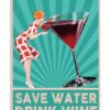 Girl And Wine Canvas Save Water Drink Wine Canvas Prints Wall Art Decor