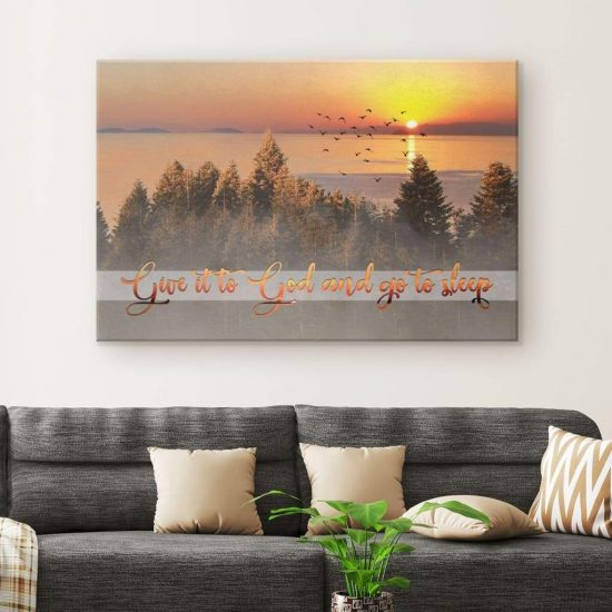 Give It To God And Go To Sleep Canvas Wall Art 1