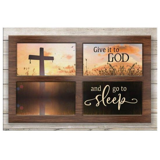 Give It To God And Go To Sleep Canvas Wall Art 2 1