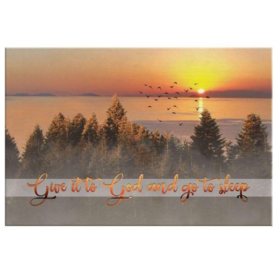 Give It To God And Go To Sleep Canvas Wall Art 2