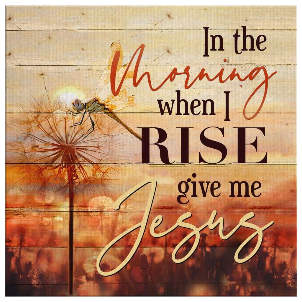 Give-Me-Jesus-Canvas-Wall-Art-2 Give Me Jesus Canvas Wall Art 2