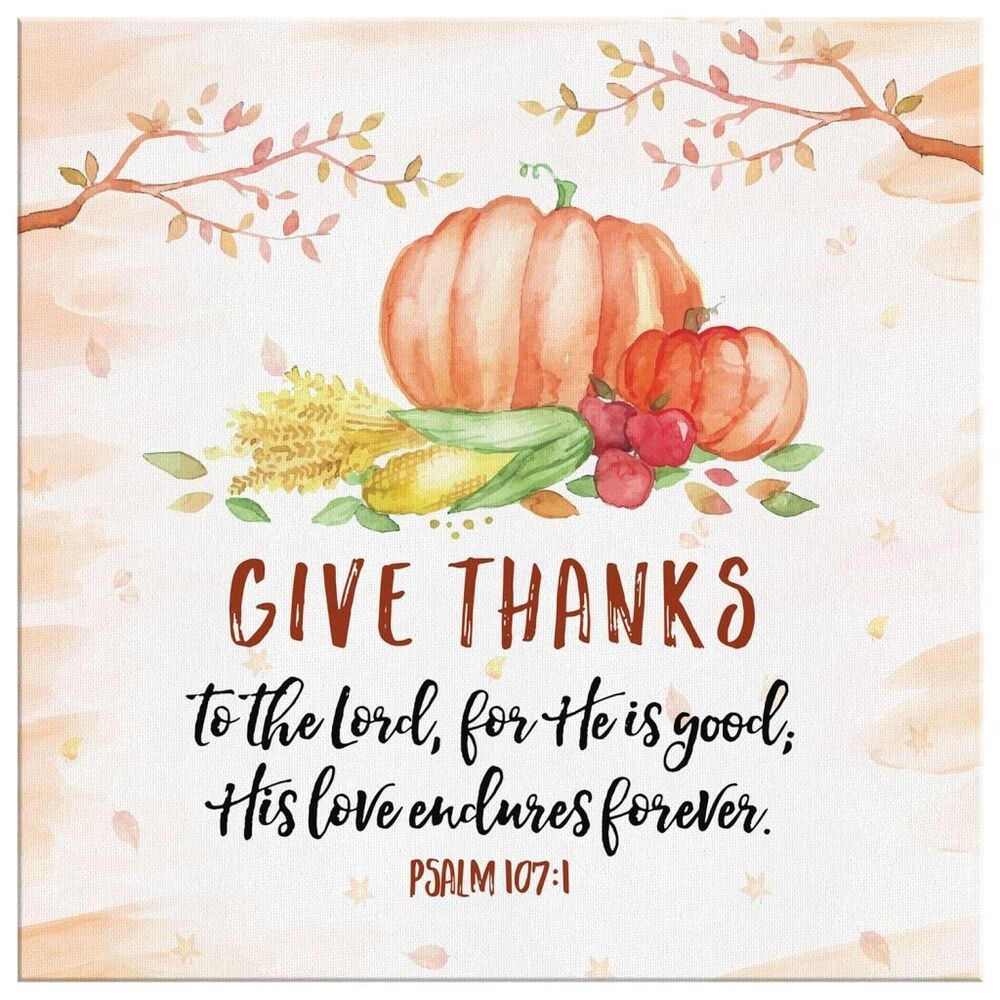 Give-Thanks-To-The-Lord-For-He-Is-Good-Psalm-1071-Canvas-Wall-Art-2 Give Thanks To The Lord For He Is Good Psalm 1071 Canvas Wall Art 2 1