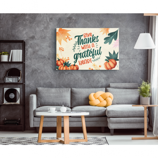 Give Thanks With A Grateful Heart Canvas Wall Art 1 2