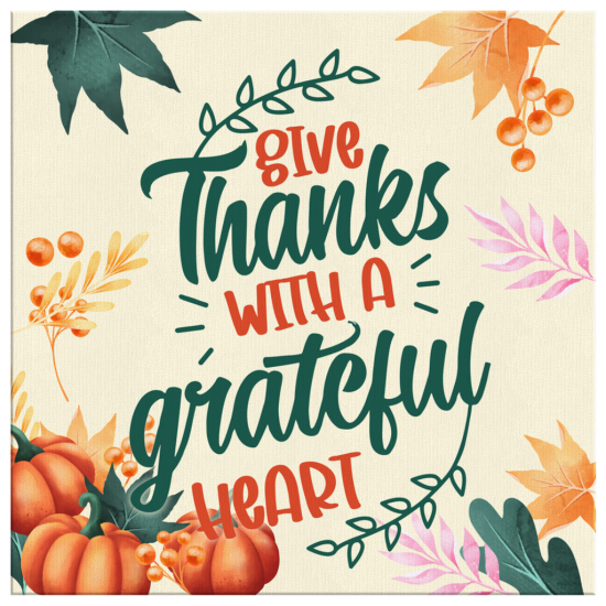 Give Thanks With A Grateful Heart Canvas Wall Art 2 3