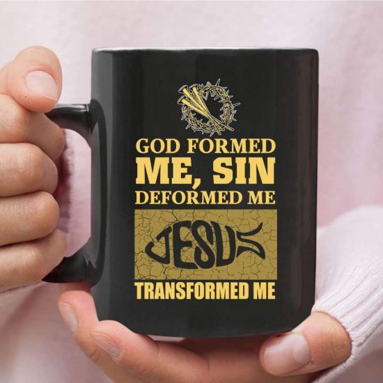 God Formed Me Christian Coffee Mug