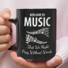 God Gave Us Music That Me Might Pray Without Words Coffee Mug