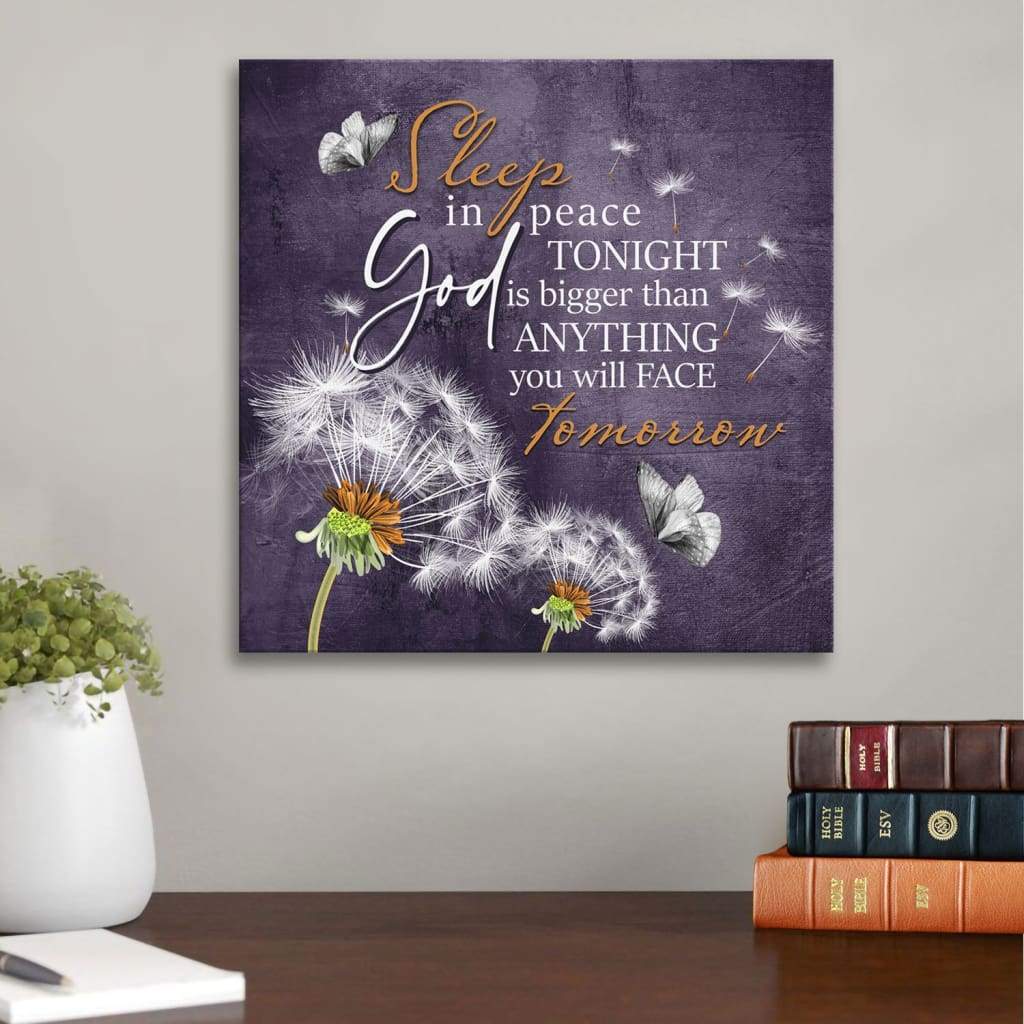 God Is Bigger Than Anything You Will Face Tomorrow Canvas Wall Art