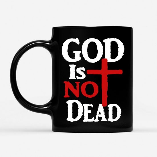 God Is Not Dead Coffee Mug 1