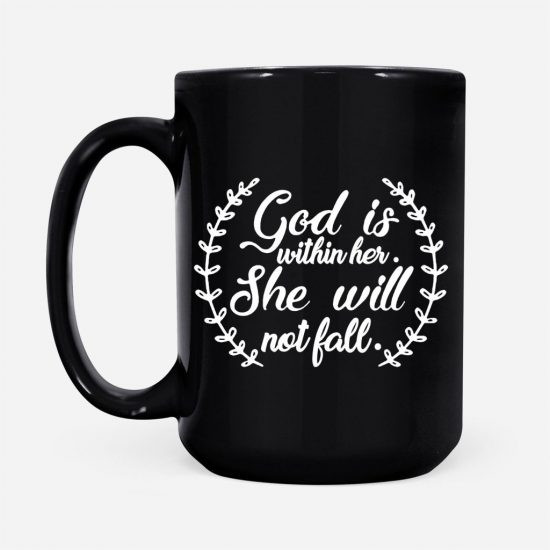 God Is Within Her She Will Not Fall Coffee Mug 2