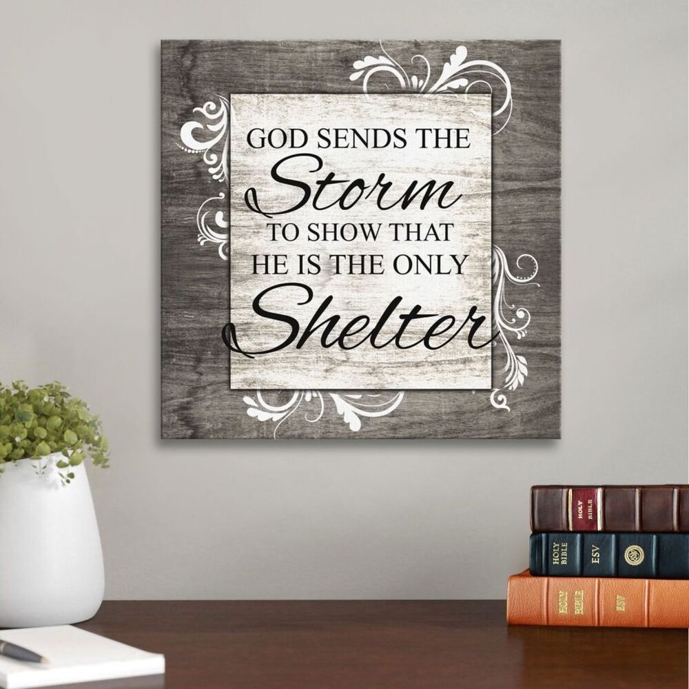 God Sends The Storm To Show That He Is The Only Shelter Canvas Wall Art