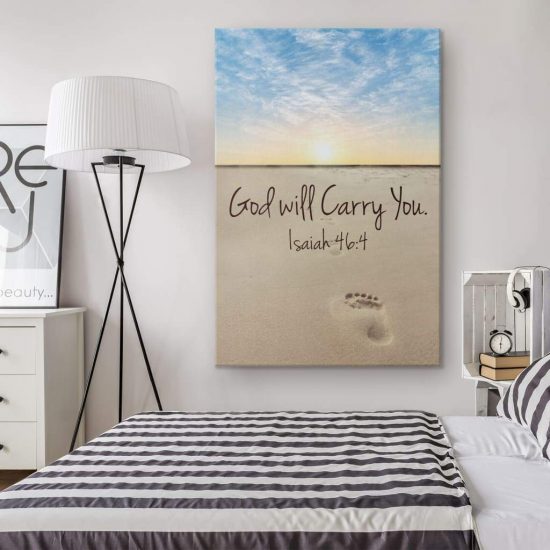 God Will Carry You Isaiah 464 Bible Verse Wall Art Canvas 1