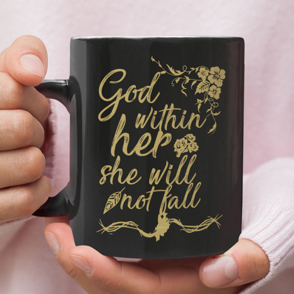 God Within Her She Will Not Fall Coffee Mug