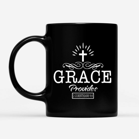 Grace Provides 2 Corinthians 98 Coffee Mug 1