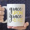 Grace Upon Grace Coffee Mug