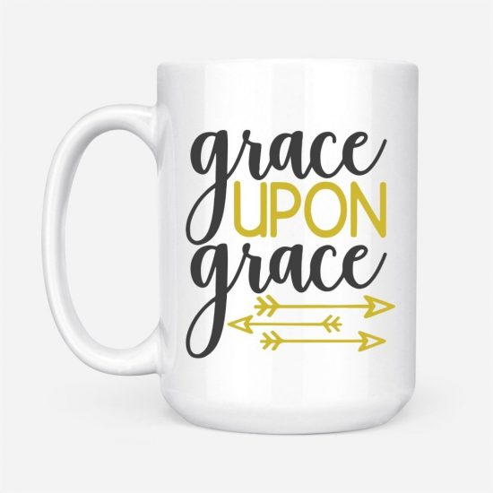 Grace Upon Grace Coffee Mug 2