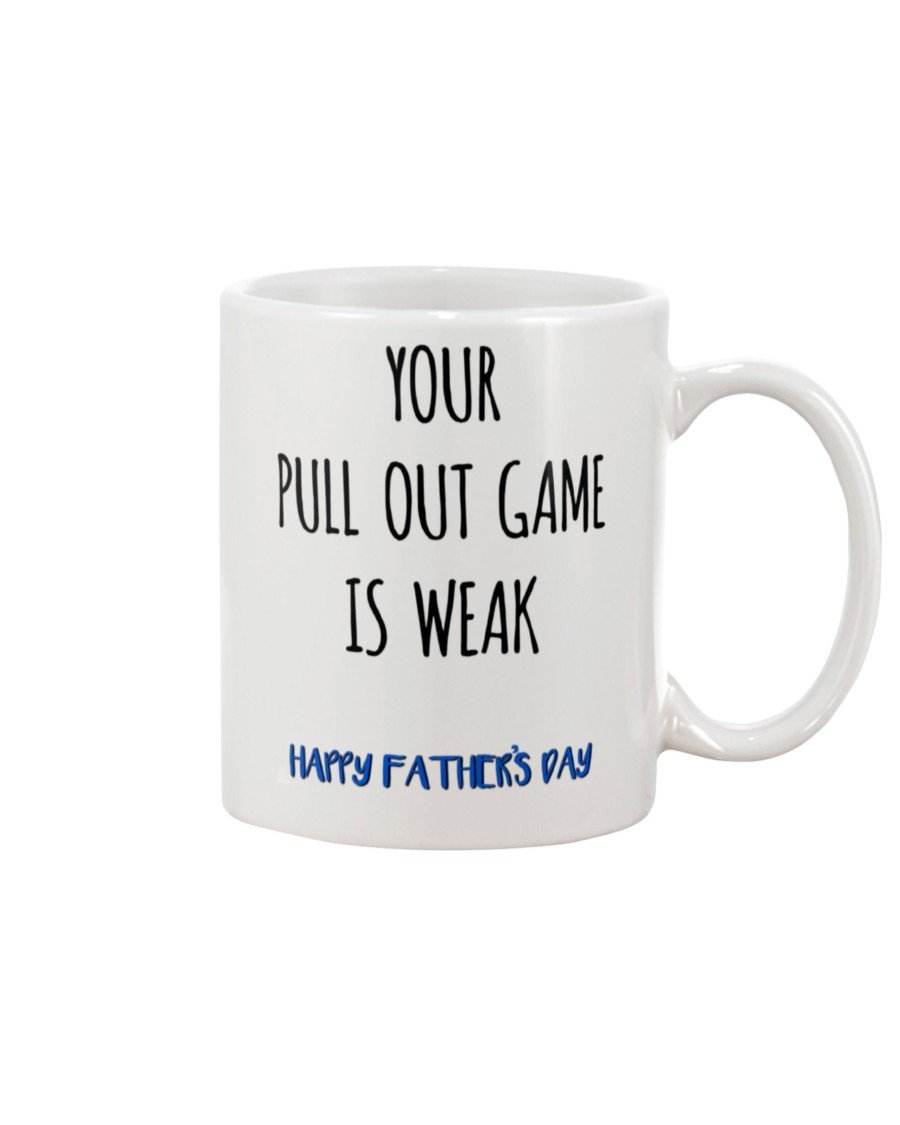 Happy-Fathers-Day-Fathers-Day-Gift-Idea-Gift-For-Dad-Funny-Dad-Mug-Your-Pull-Out-Game-Is-Weak-Mug Happy Father's Day