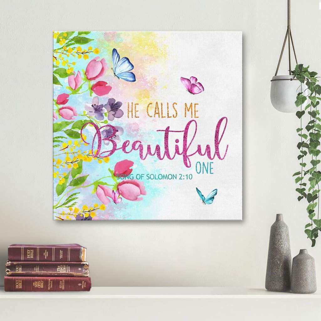 He Calls Me Beautiful One Bible Verse Wall Art Canvas