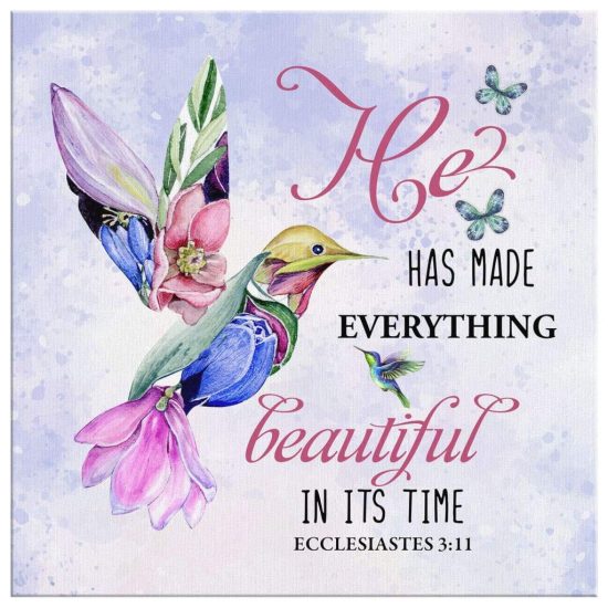 He Has Made Everything Beautiful In Its Time Hummingbird Wall Art Canvas 2