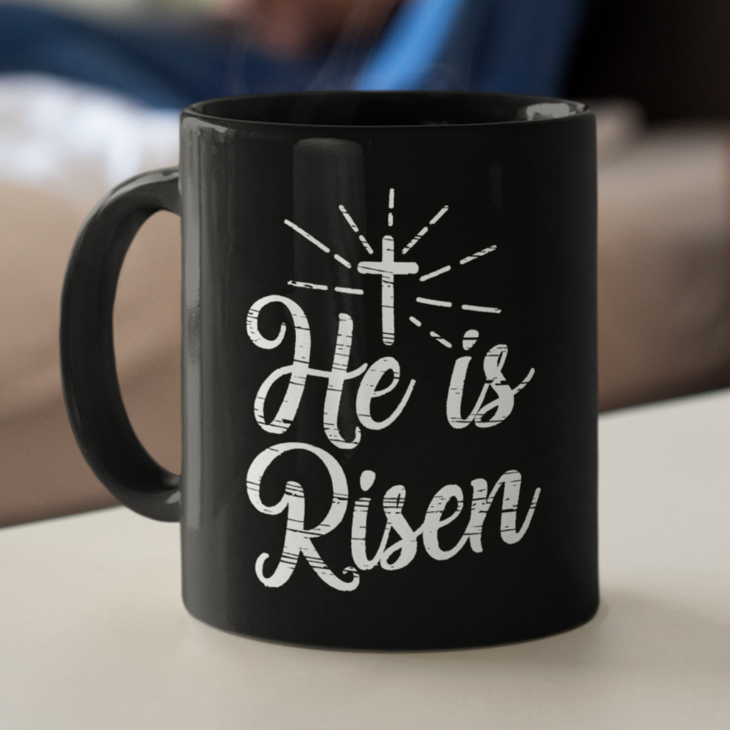 He Is Risen Coffee Mug