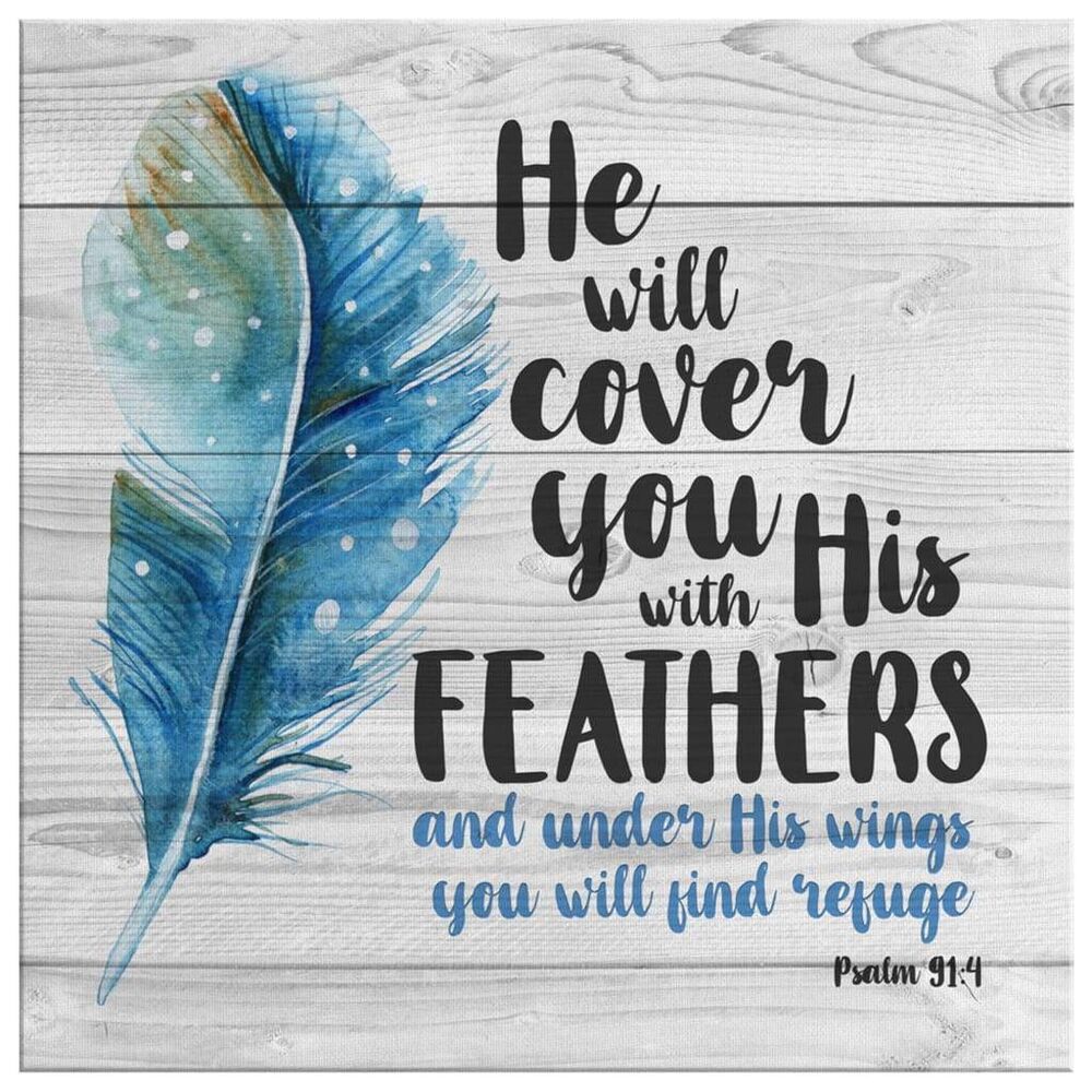 He-Shall-Cover-You-With-His-Feathers-Psalm-914-Scripture-Wall-Art-Canvas-Prints-Wall-Art-Decor-2 He Shall Cover You With His Feathers Psalm 914 Scripture Wall Art Canvas Prints Wall Art Decor 2
