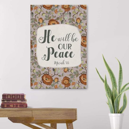 He Will Be Our Peace Micah 5:5 Bible Verse Wall Art Canvas