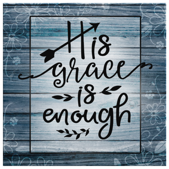His Grace Is Enough Canvas Wall Art 2 3