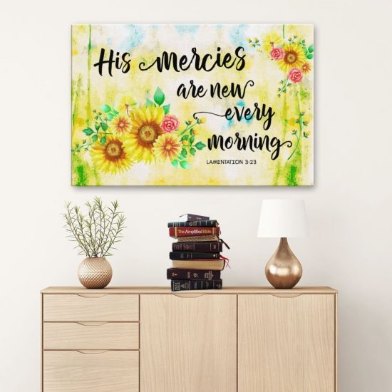 His Mercies Are New Every Morning Lamentations 3:23 Canvas Wall Art