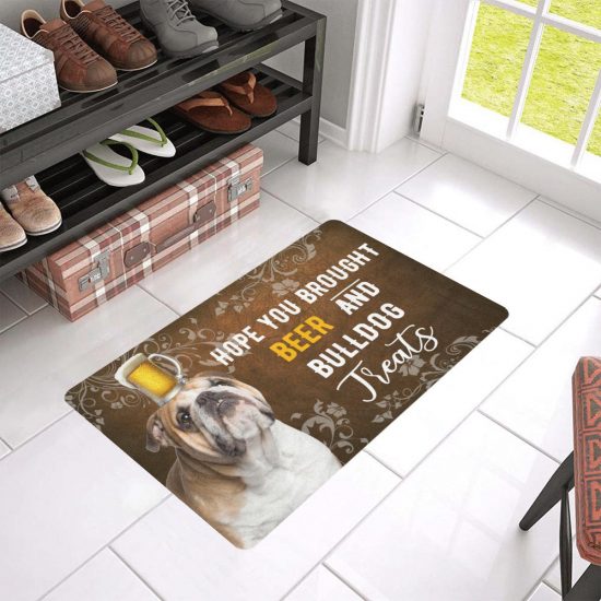 Hope You Brought Beer And Bulldog Lover Doormat Welcome Mat