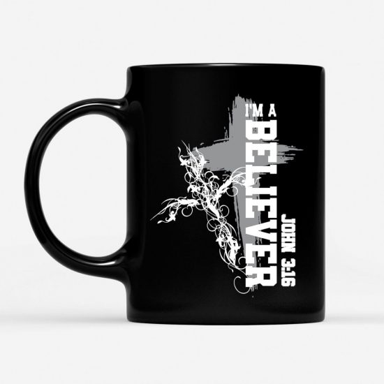 I Am A Believer John 316 Bible Verse Coffee Mug 1