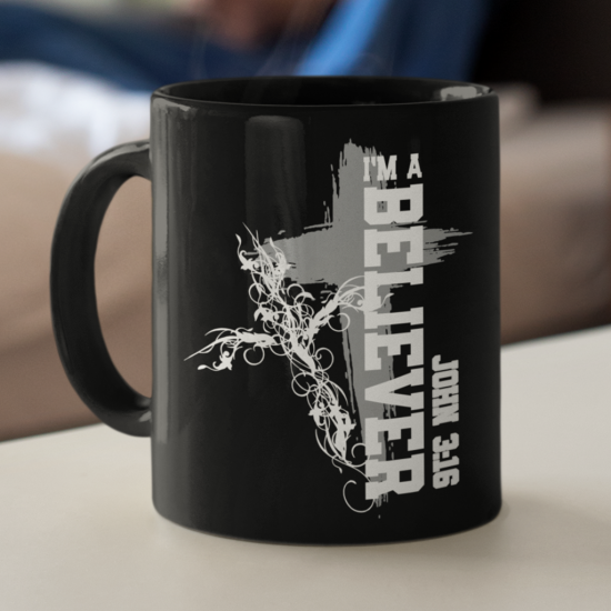 I Am A Believer John 3:16 Bible Verse Coffee Mug