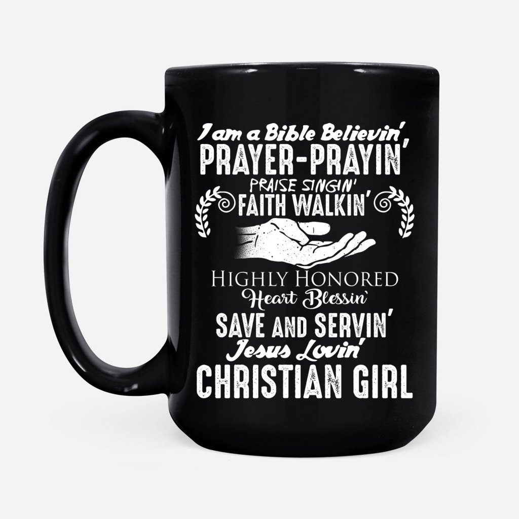 I-Am-A-Christian-Girl-Coffee-Mug-2 I Am A Christian Girl Coffee Mug 2
