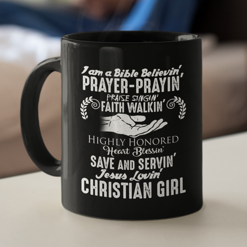 I Am A Christian Girl Coffee Mug