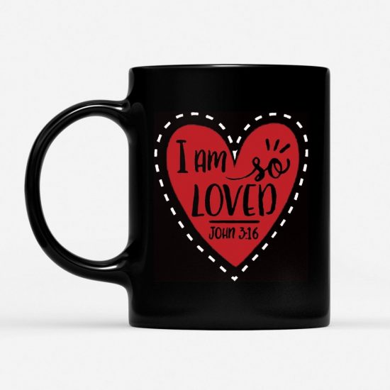 I Am So Loved John 316 Bible Verse Coffee Mug 1
