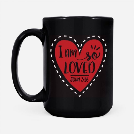 I Am So Loved John 316 Bible Verse Coffee Mug 2