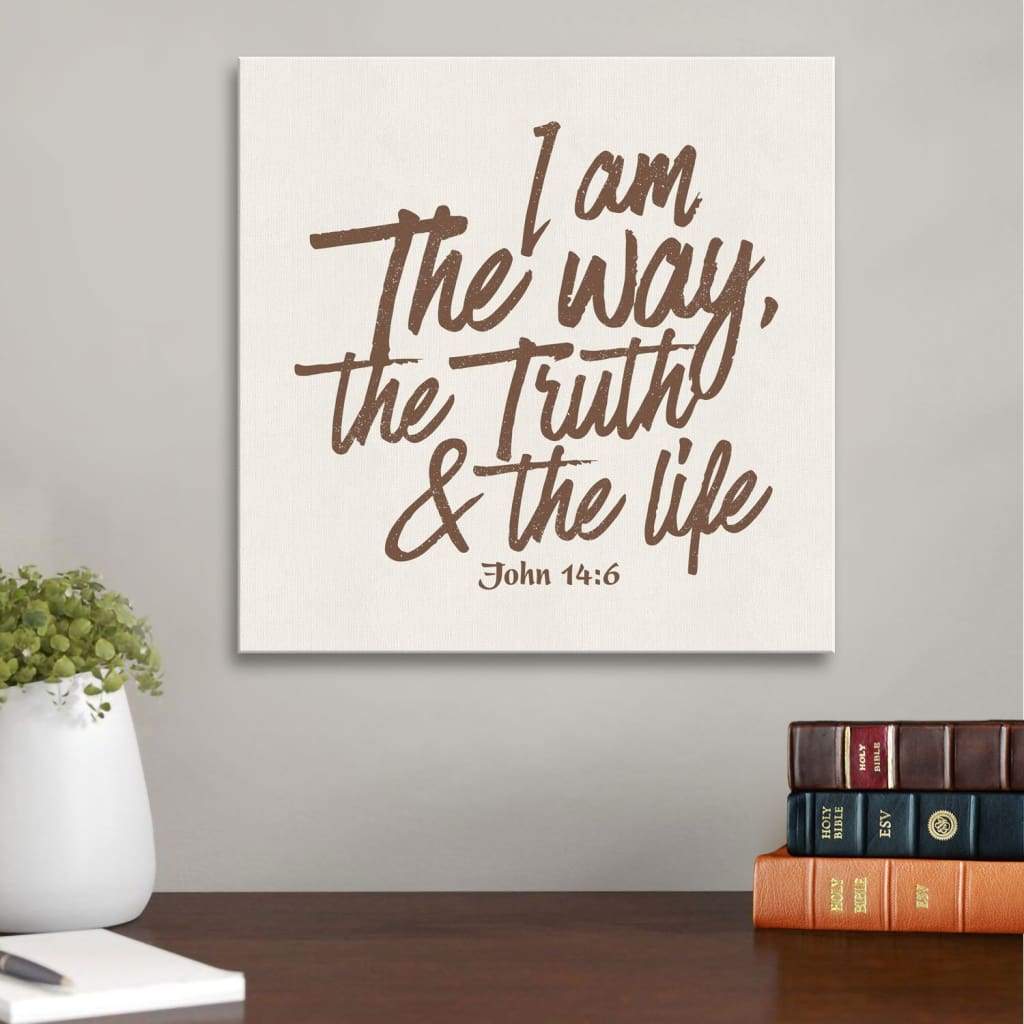 I Am The Way The Truth And The Life John 14:6 Bible Verse Wall Art Canvas
