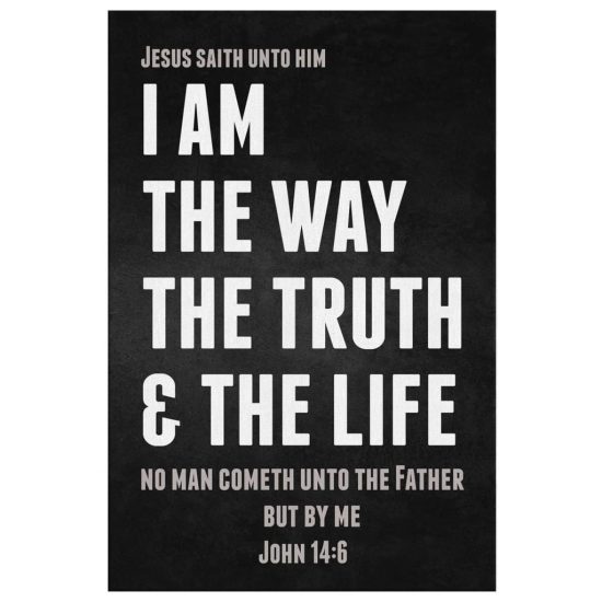 I Am The Way The Truth And The Life John 146 Kjv Bible Verse Wall Art Canvas 2