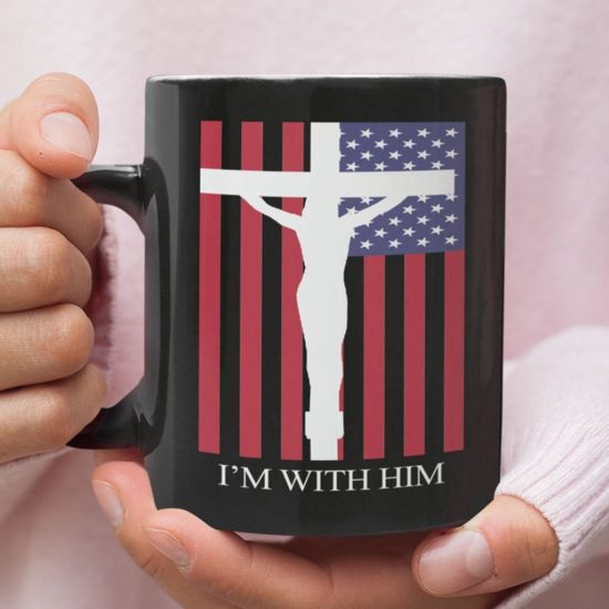 I Am With Him Cross And American Flag Coffee Mug