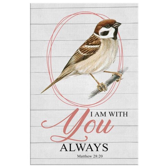 I Am With You Always Matthew 2820 Bible Verse Wall Art Canvas 2