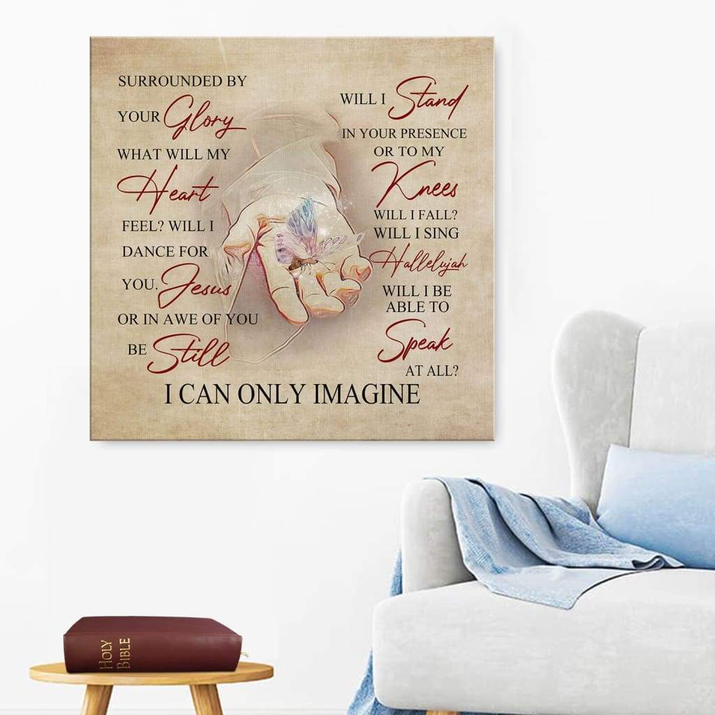 I Can Only Imagine Canvas Wall Art