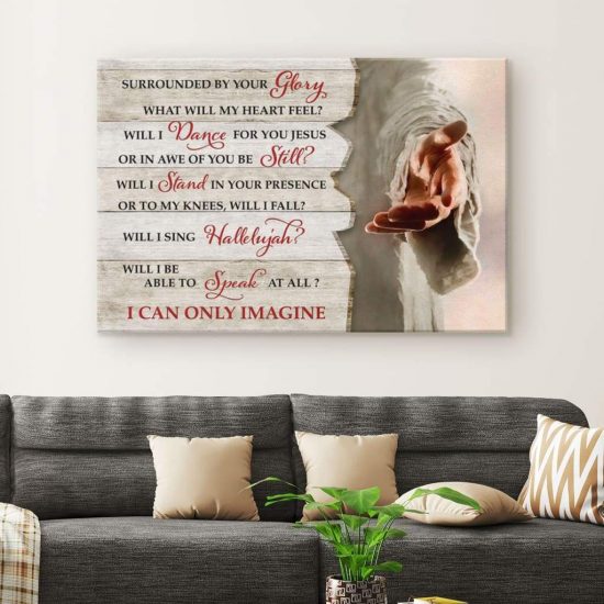 I Can Only Imagine Jesus Hands Wall Art Canvas 1