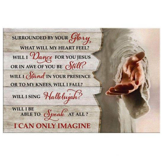 I Can Only Imagine Jesus Hands Wall Art Canvas 2