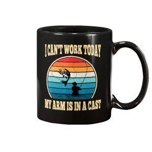 I Cant Work Today My Arm Is In A Cast Hunting And Fishing Mug 1