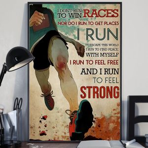 I Don't Run To Win Races