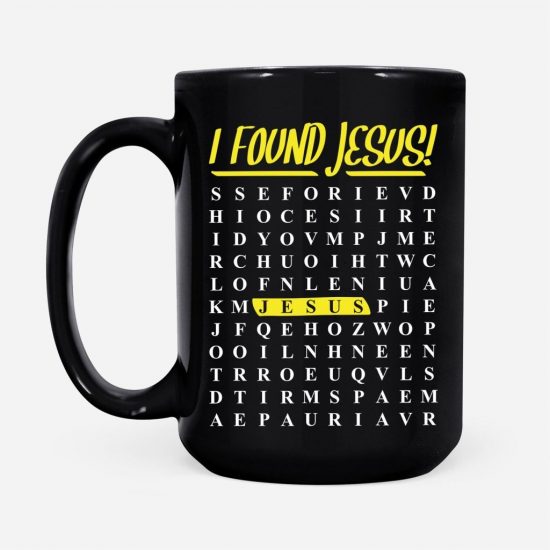 I Found Jesus Coffee Mug 2