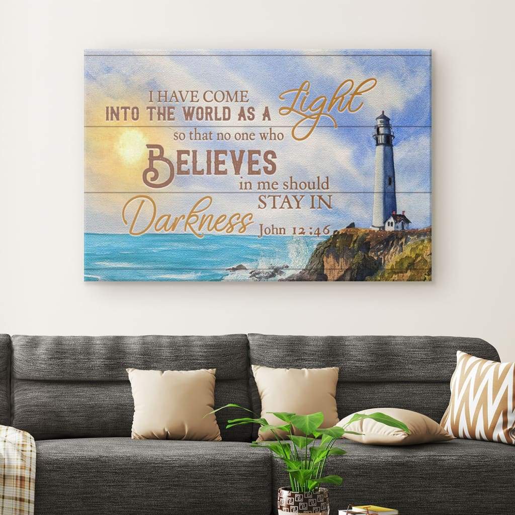 I-Have-Come-Into-The-World-As-A-Light-John-1246-Bible-Verse-Wall-Art-Canvas-1 I Have Come Into The World As A Light John 1246 Bible Verse Wall Art Canvas 1